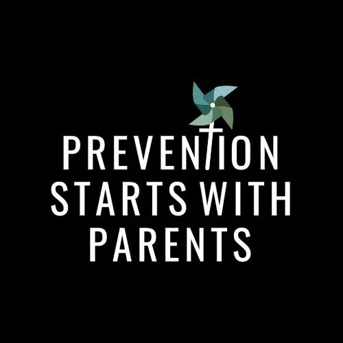Prevention Starts With Parents Prevention Starts With Parents